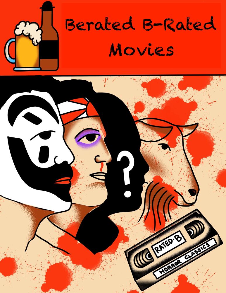 Berated B-Rated Movies